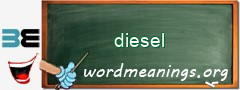 WordMeaning blackboard for diesel